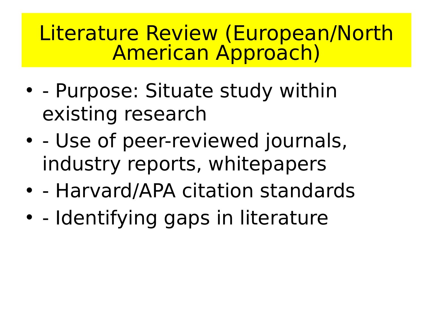 Literature Review (European/North American Approach)