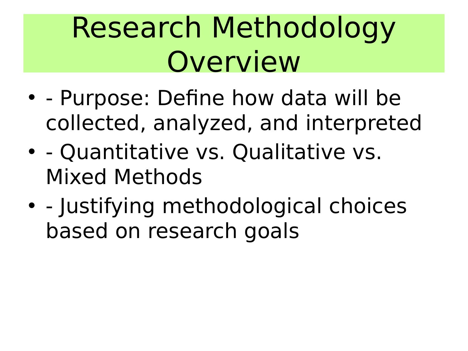 Research Methodology Overview